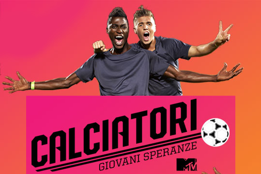 Calciatori, Giovani speranze-MTV Television